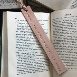 Leather Bookmark - THANKS FOR BEING PART OF MY STORY